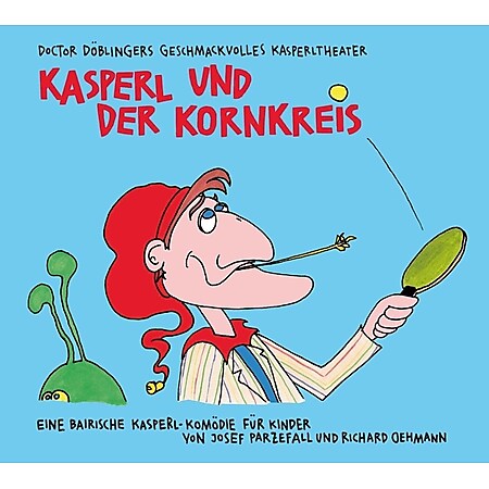 Kunstmann Verlag CD Kasperl und der Kornkreis 