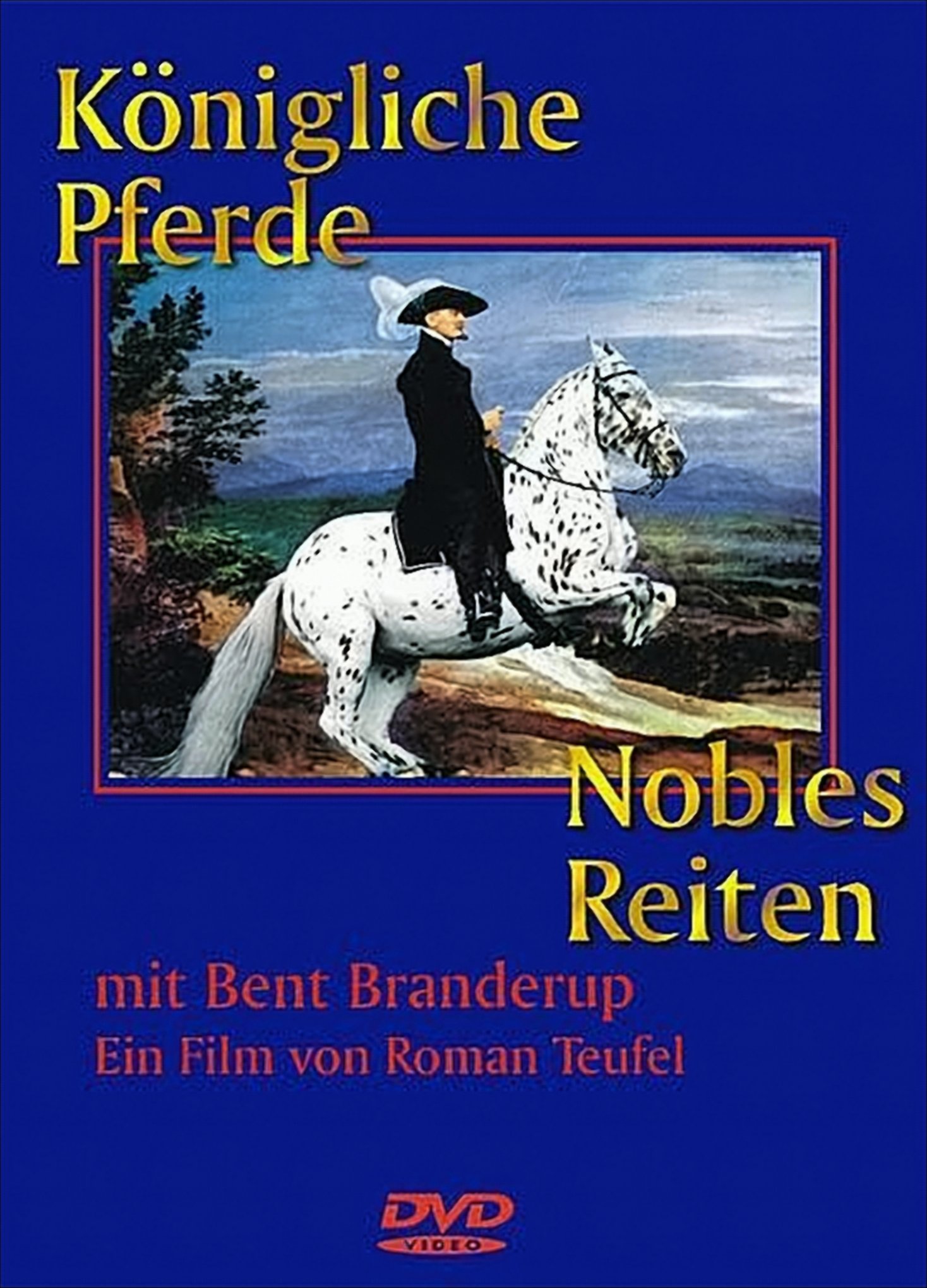 K&ouml;nigliche Pferde - Nobles Reiten 