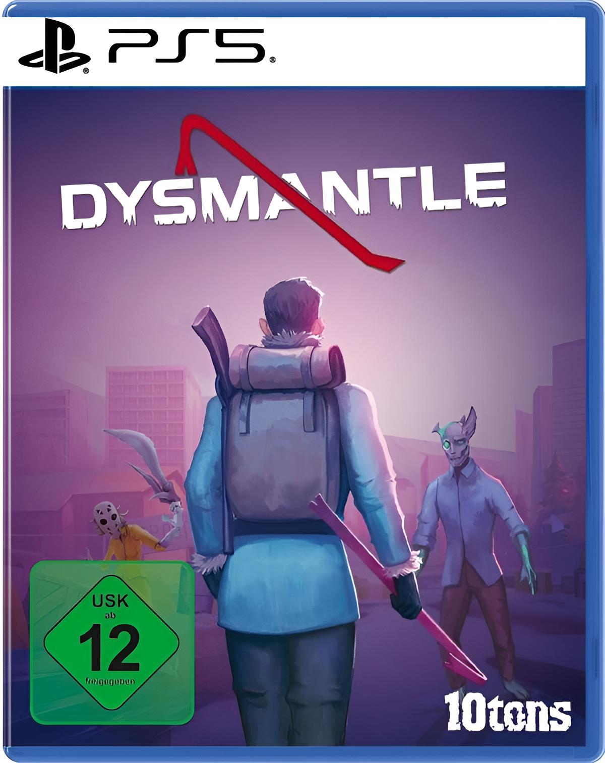 Dysmantle 