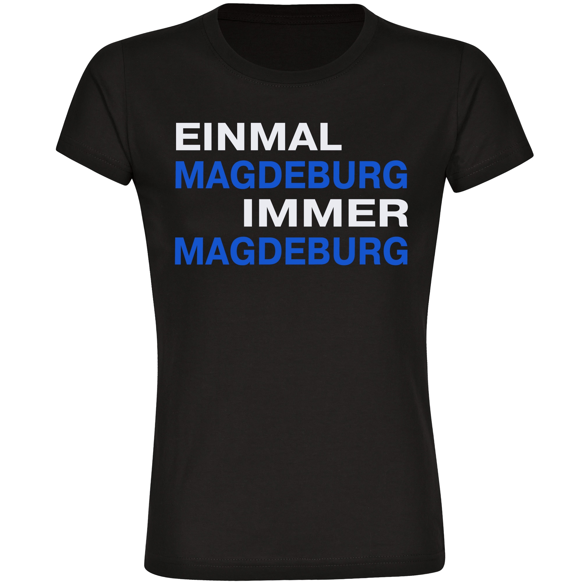 multifanshop Damen T-Shirt - Magdeburg - Einmal Immer - Druck blau - Frauen 