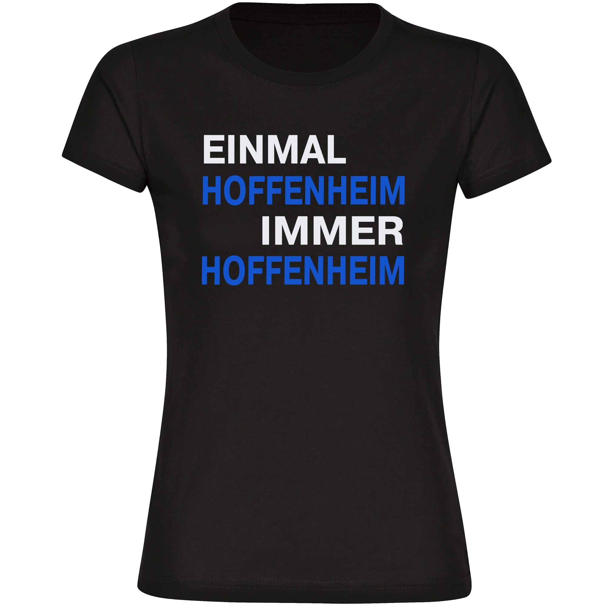 multifanshop Damen T-Shirt - Hoffenheim - Einmal Immer - Druck blau - Frauen 