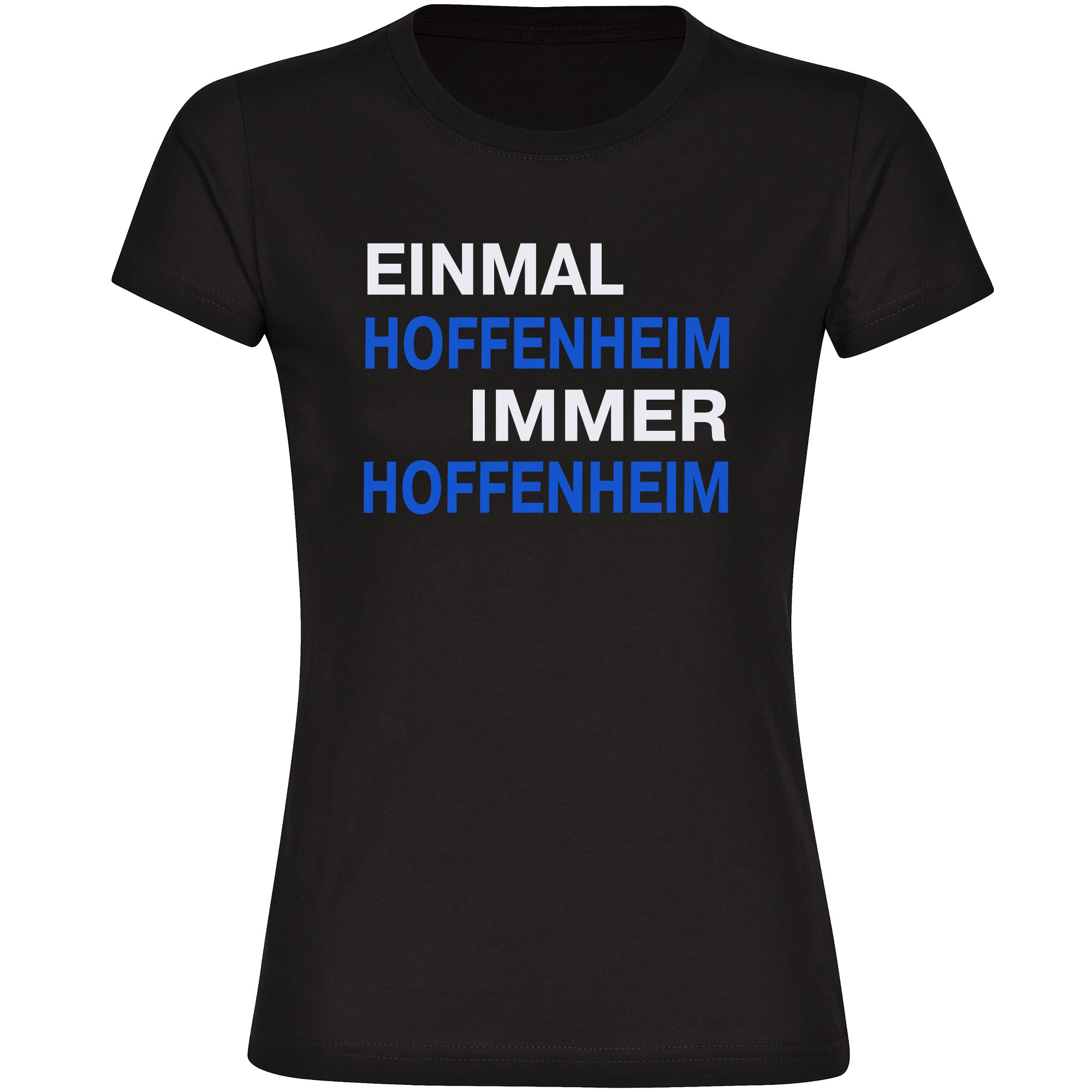 multifanshop Damen T-Shirt - Hoffenheim - Einmal Immer - Druck blau - Frauen 