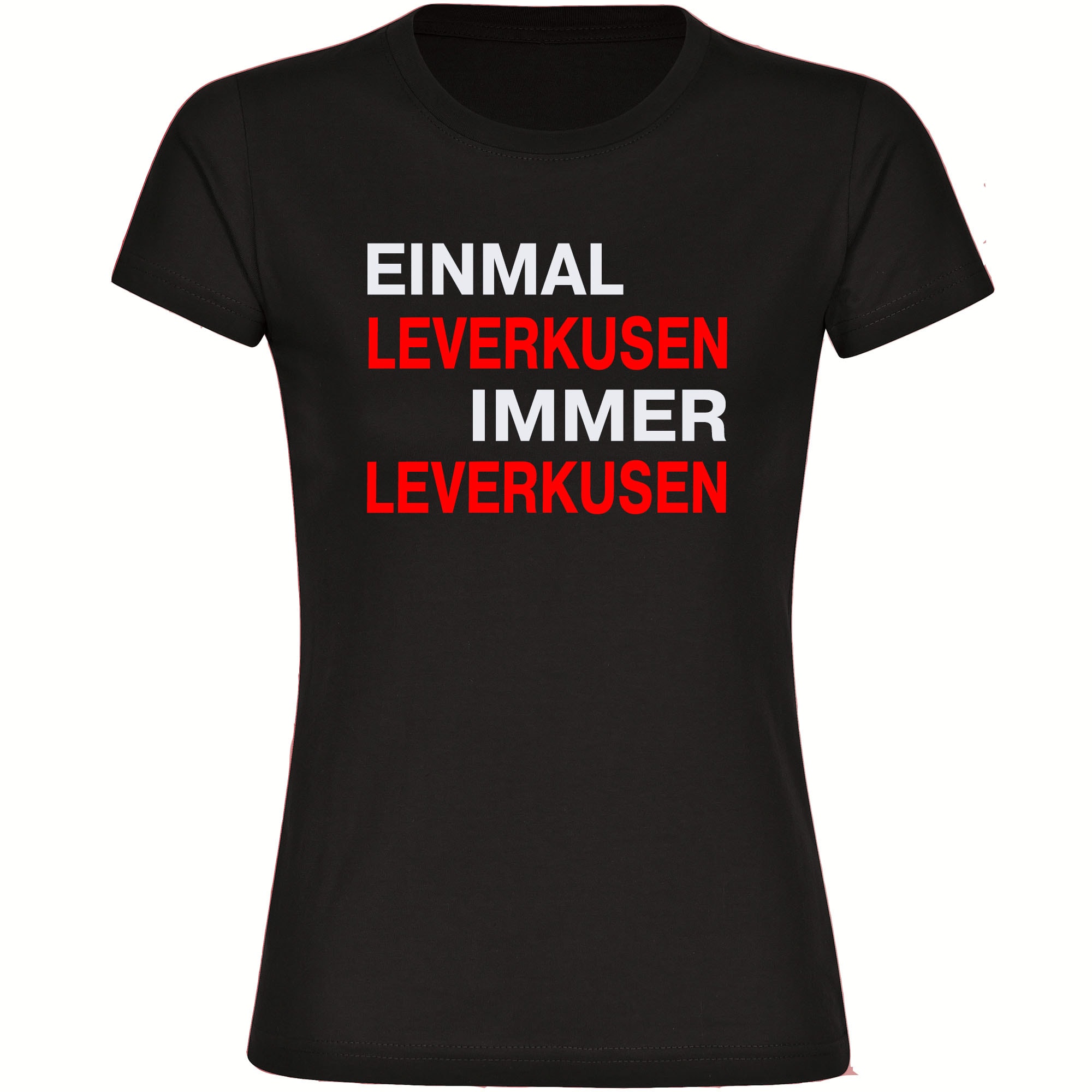 multifanshop Damen T-Shirt - Leverkusen - Einmal Immer - Druck rot - Frauen 