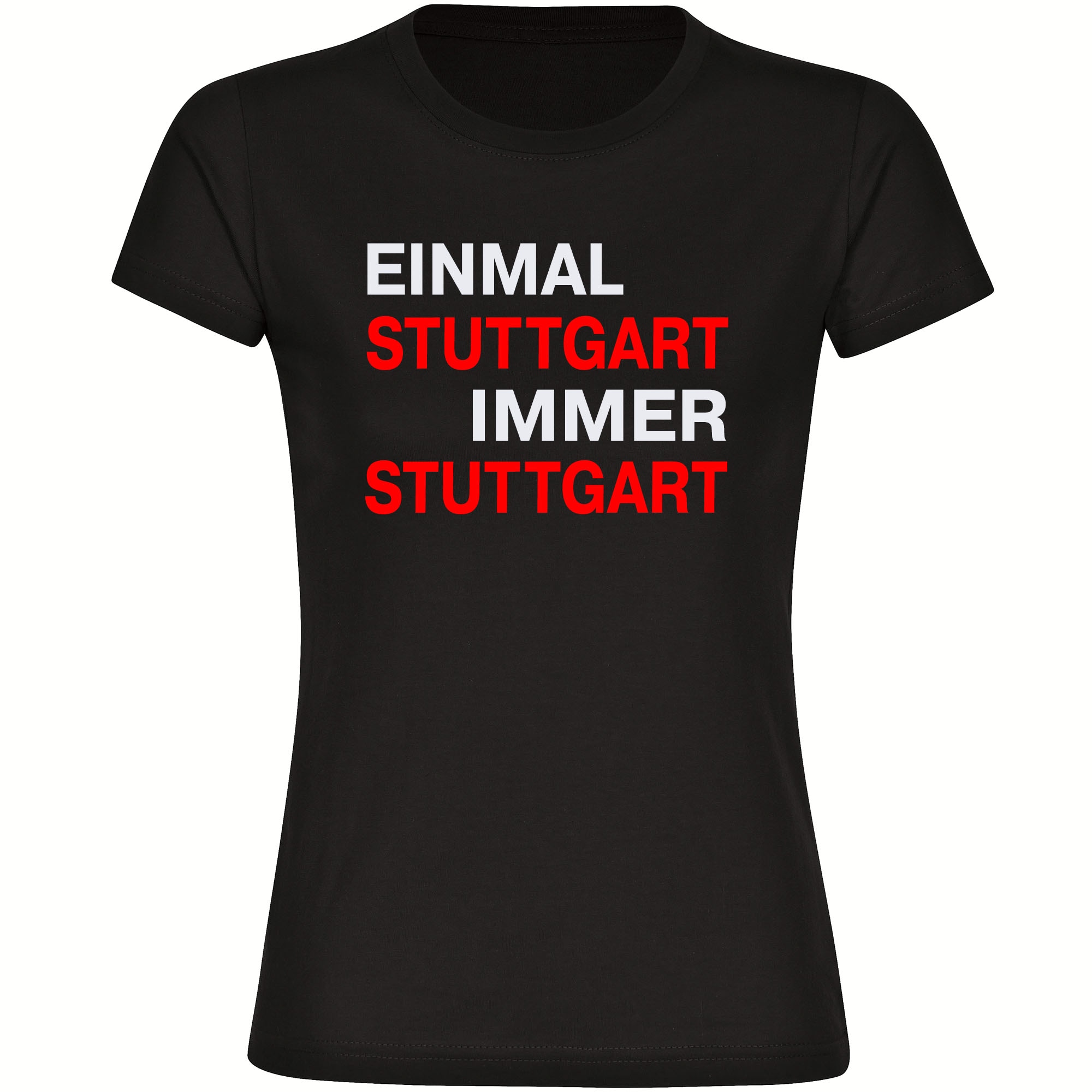 multifanshop Damen T-Shirt - Stuttgart - Einmal Immer - Druck rot - Frauen 