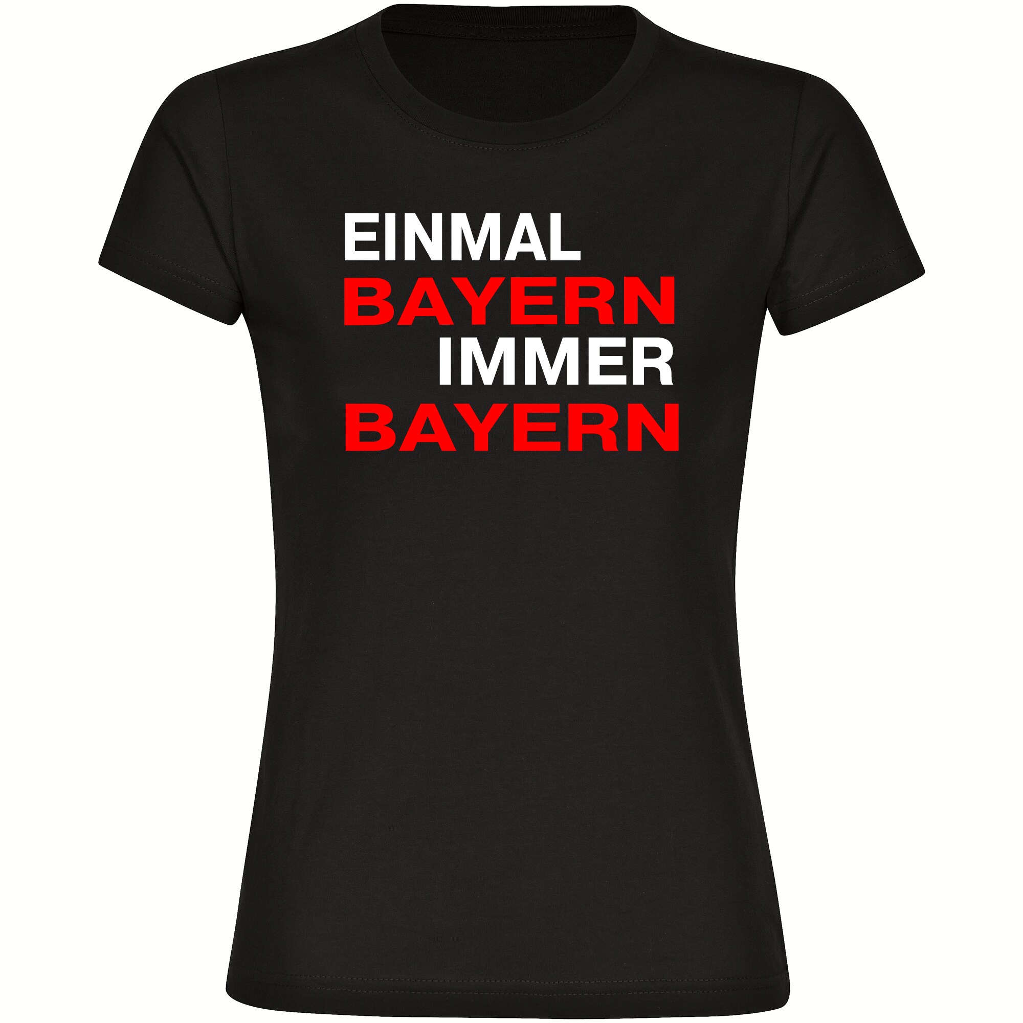 multifanshop Damen T-Shirt - Bayern - Einmal Immer - Druck rot - Frauen 