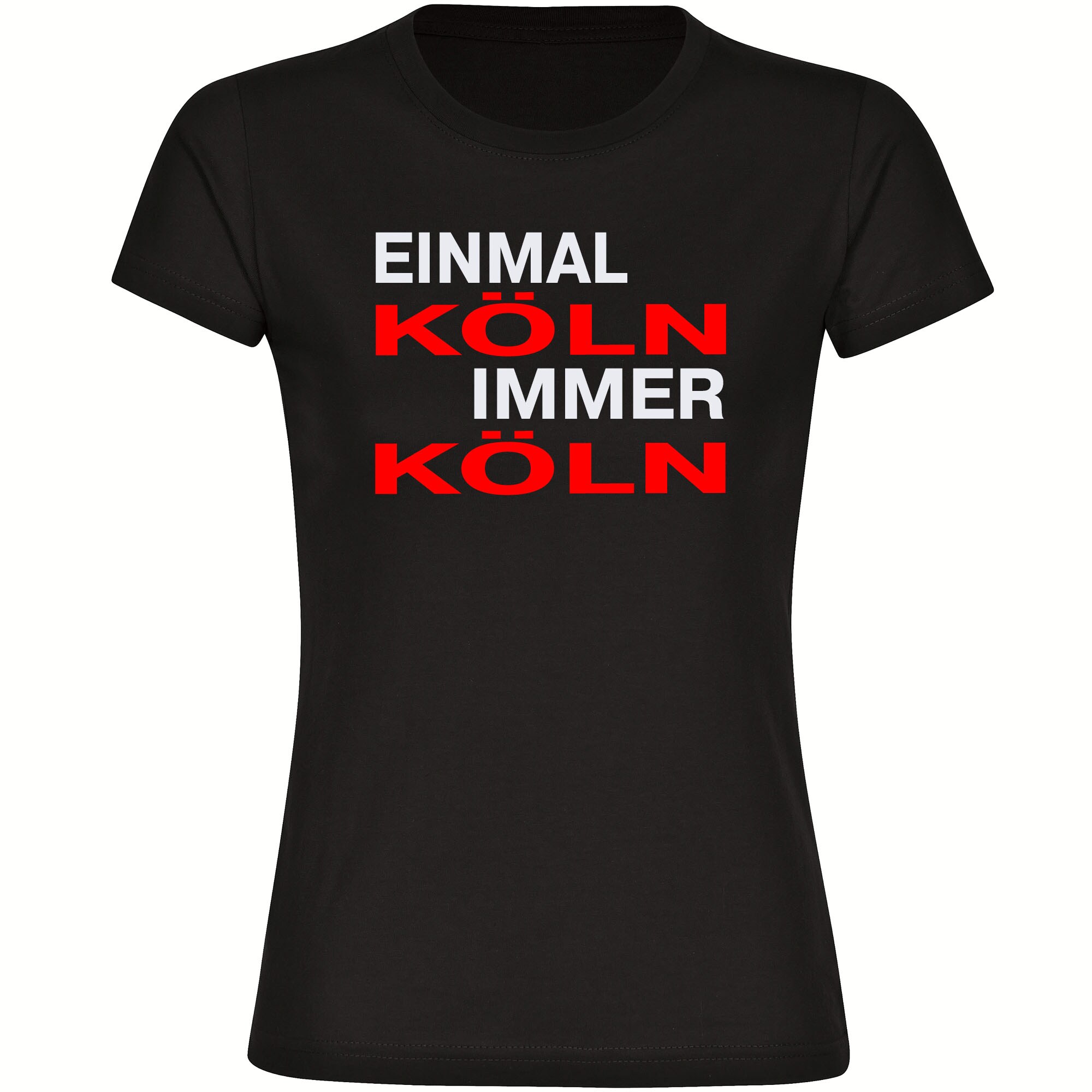 multifanshop Damen T-Shirt - K&ouml;ln - Einmal Immer - Druck rot - Frauen 