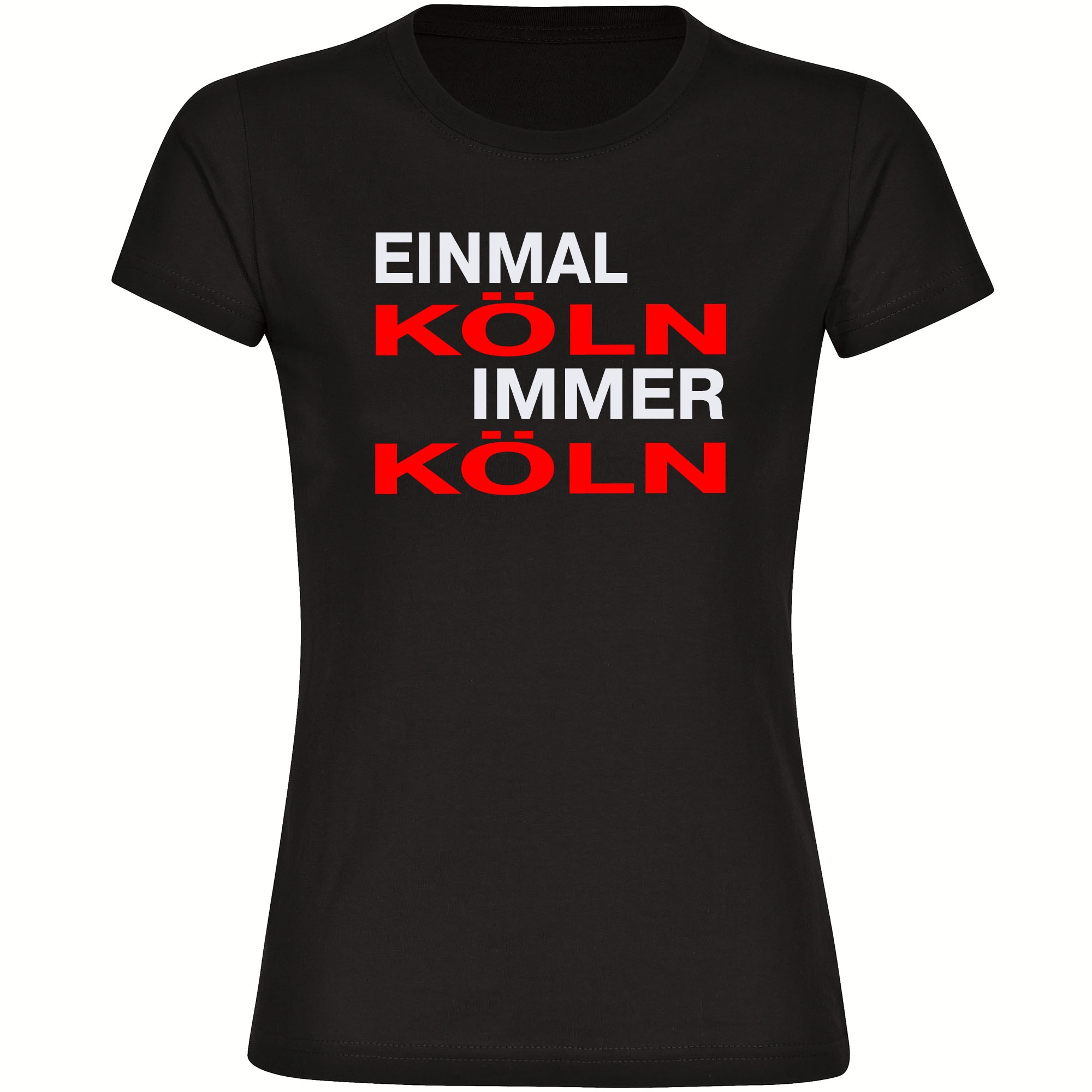 multifanshop Damen T-Shirt - K&ouml;ln - Einmal Immer - Druck rot - Frauen 