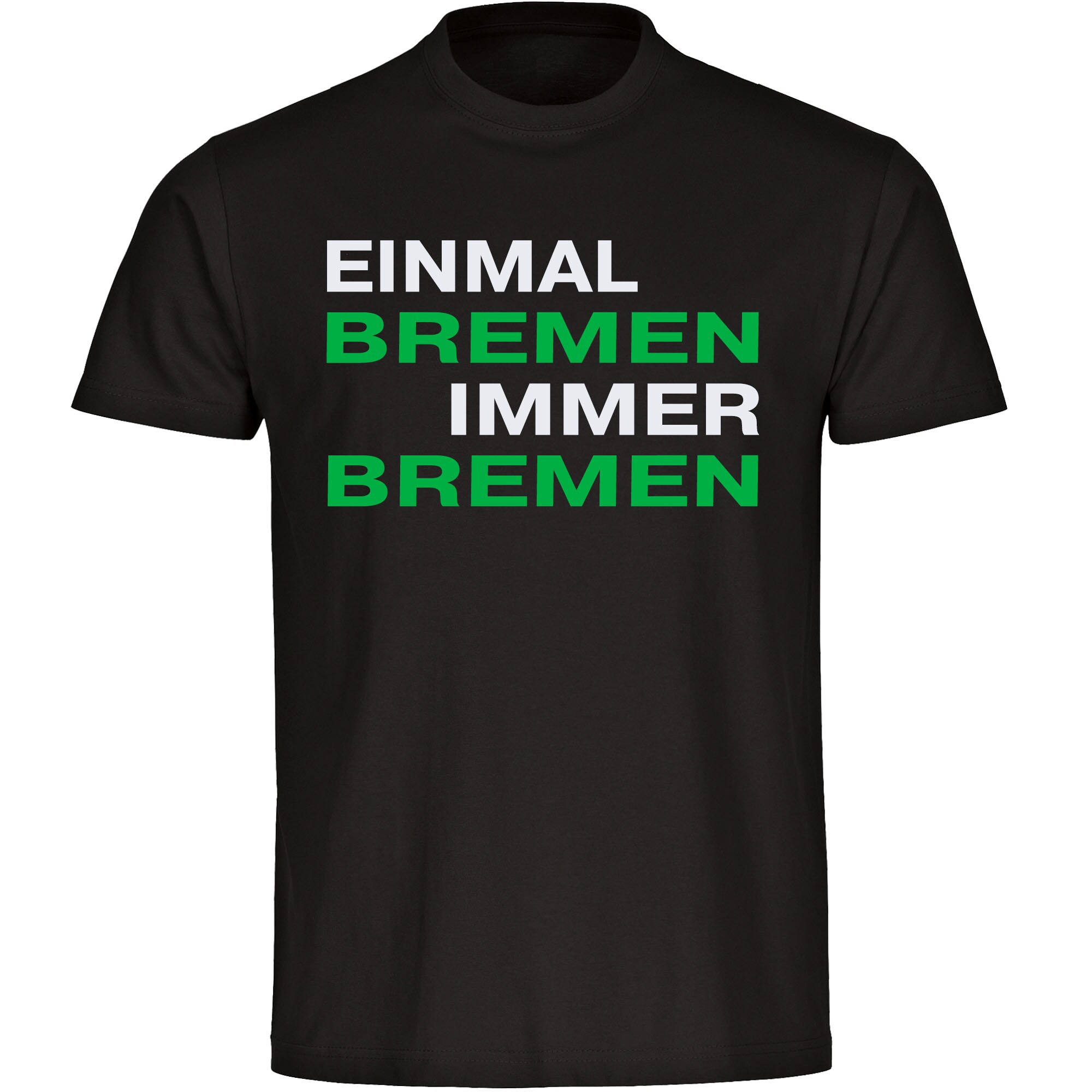 multifanshop Kinder T-Shirt - Bremen - Einmal Immer - Druck gr&uuml;n - Kind 