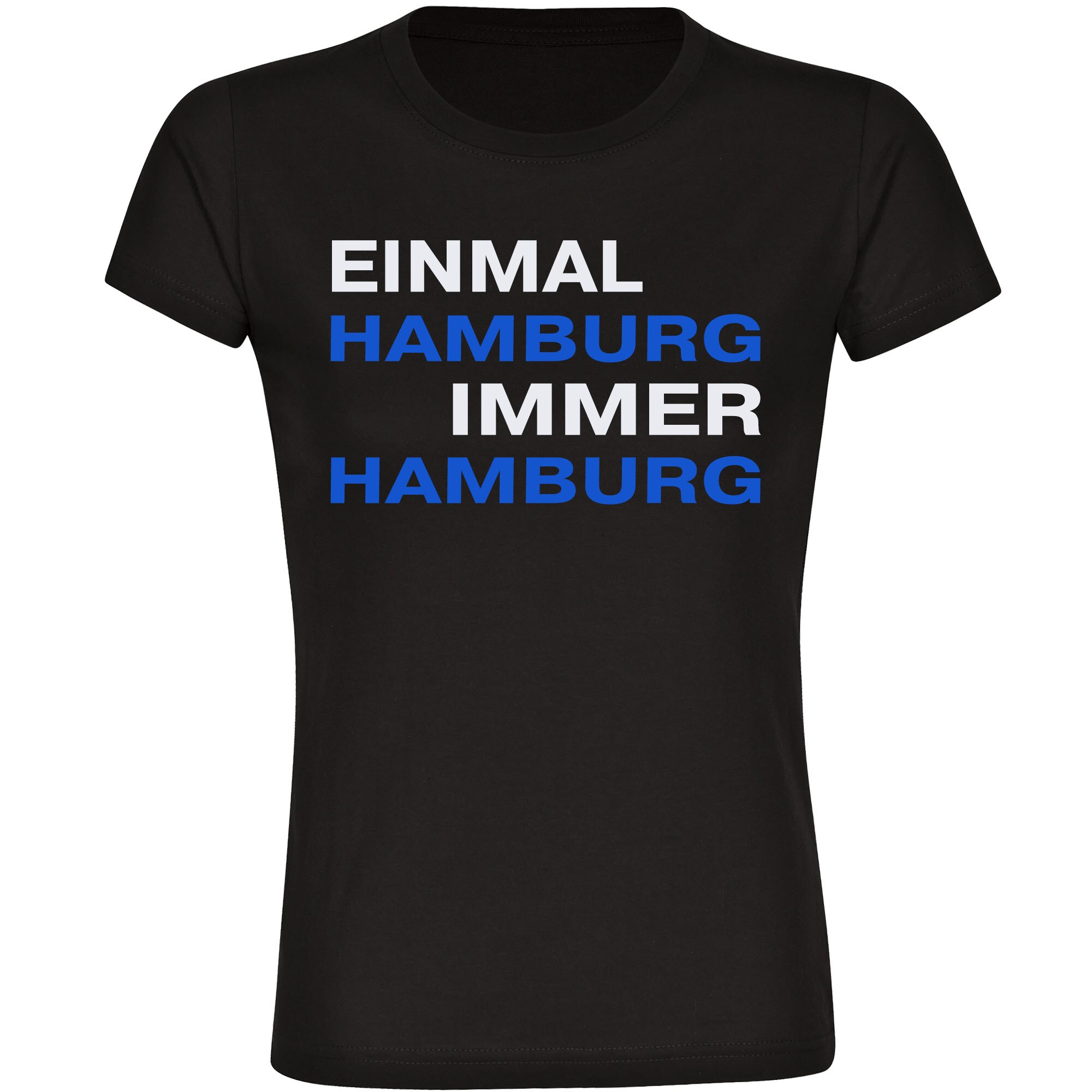 multifanshop Damen T-Shirt - Hamburg - Einmal Immer - Druck blau - Frauen 