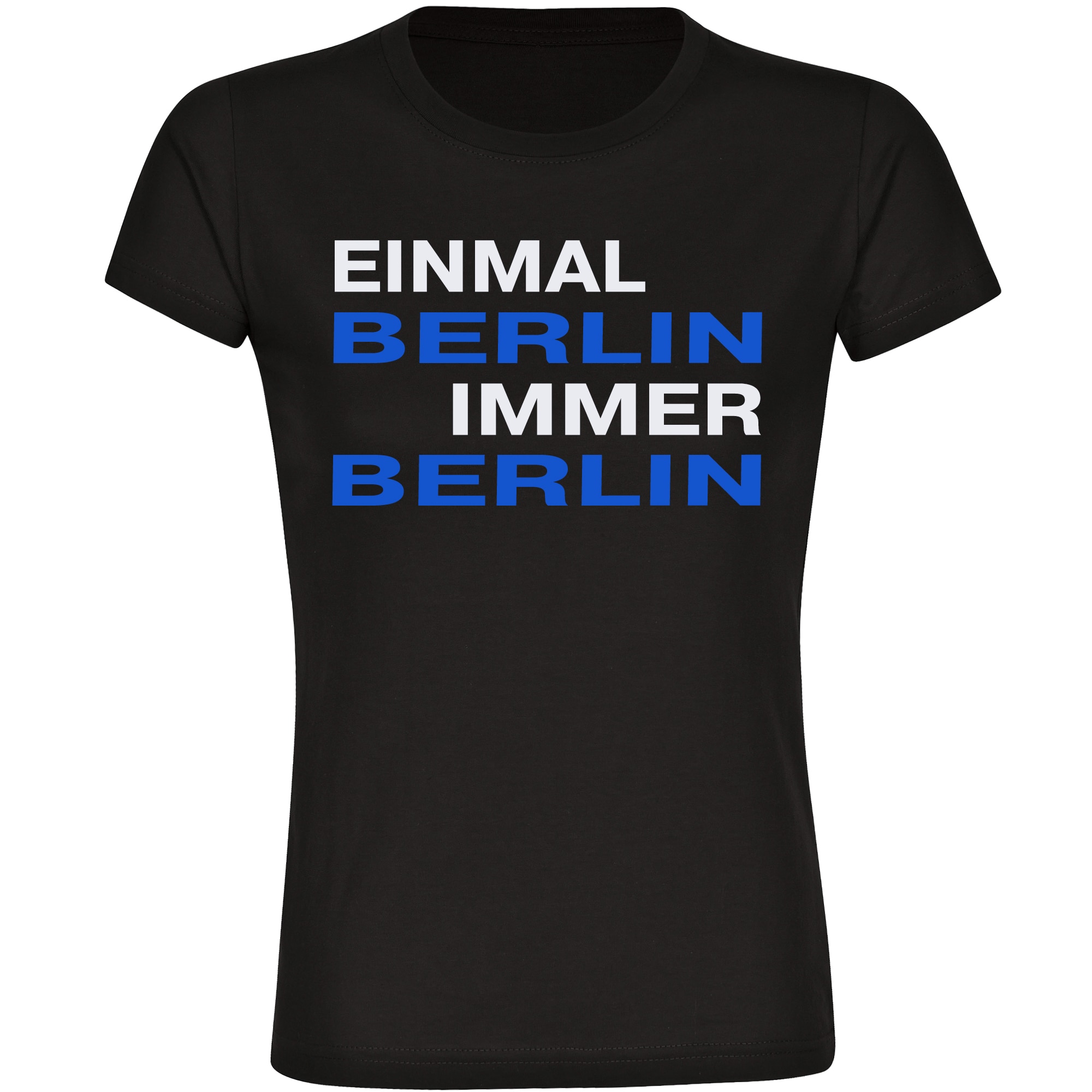 multifanshop Damen T-Shirt - Berlin blau - Einmal Immer - Druck blau - Frauen 
