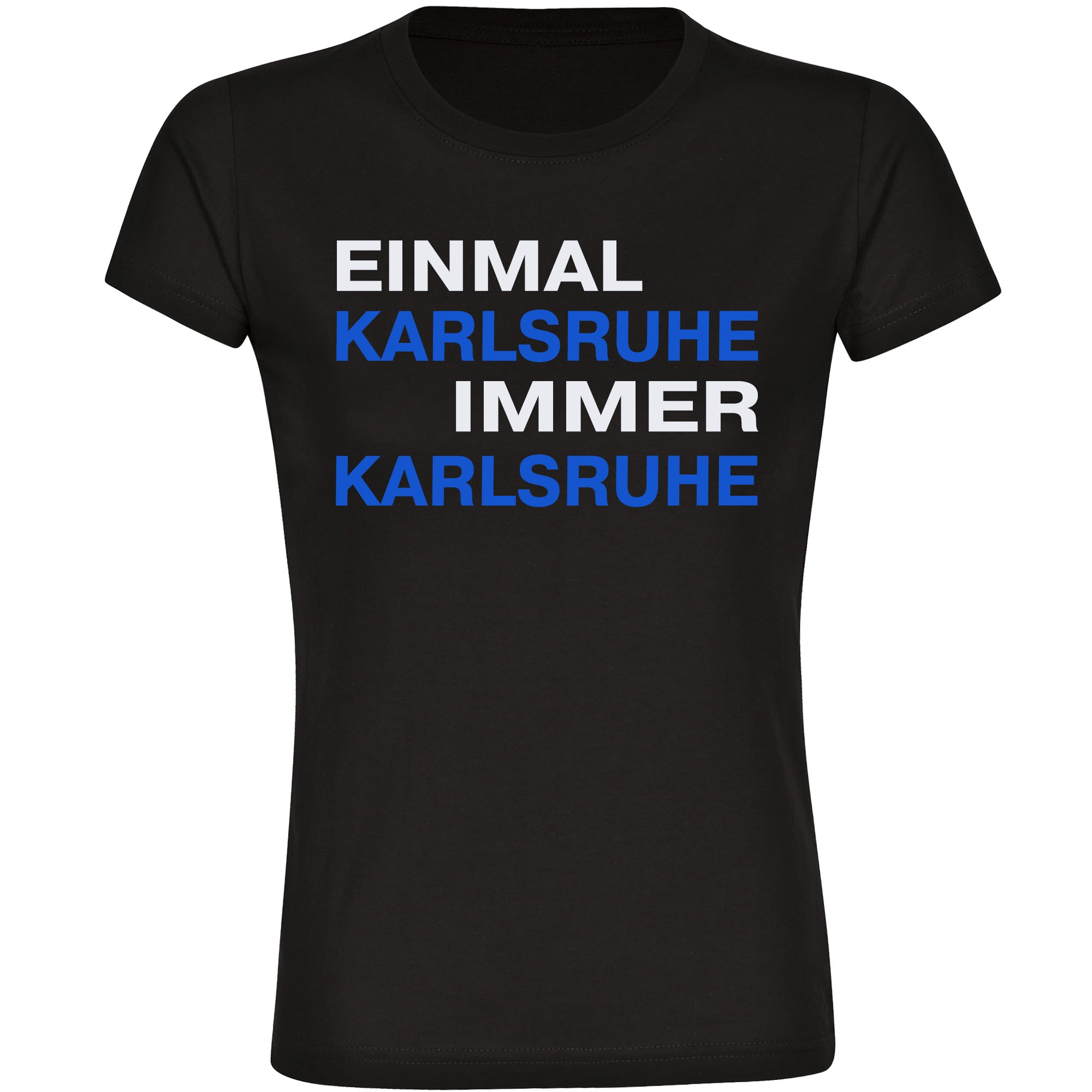 multifanshop Damen T-Shirt - Karlsruhe - Einmal Immer - Druck blau - Frauen 