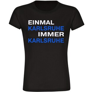 multifanshop Damen T-Shirt - Karlsruhe - Einmal Immer - Druck blau - Frauen 