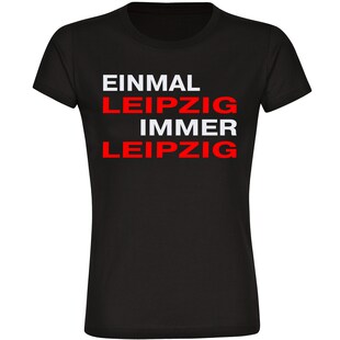 multifanshop Damen T-Shirt - Leipzig - Einmal Immer - Druck rot - Frauen 
