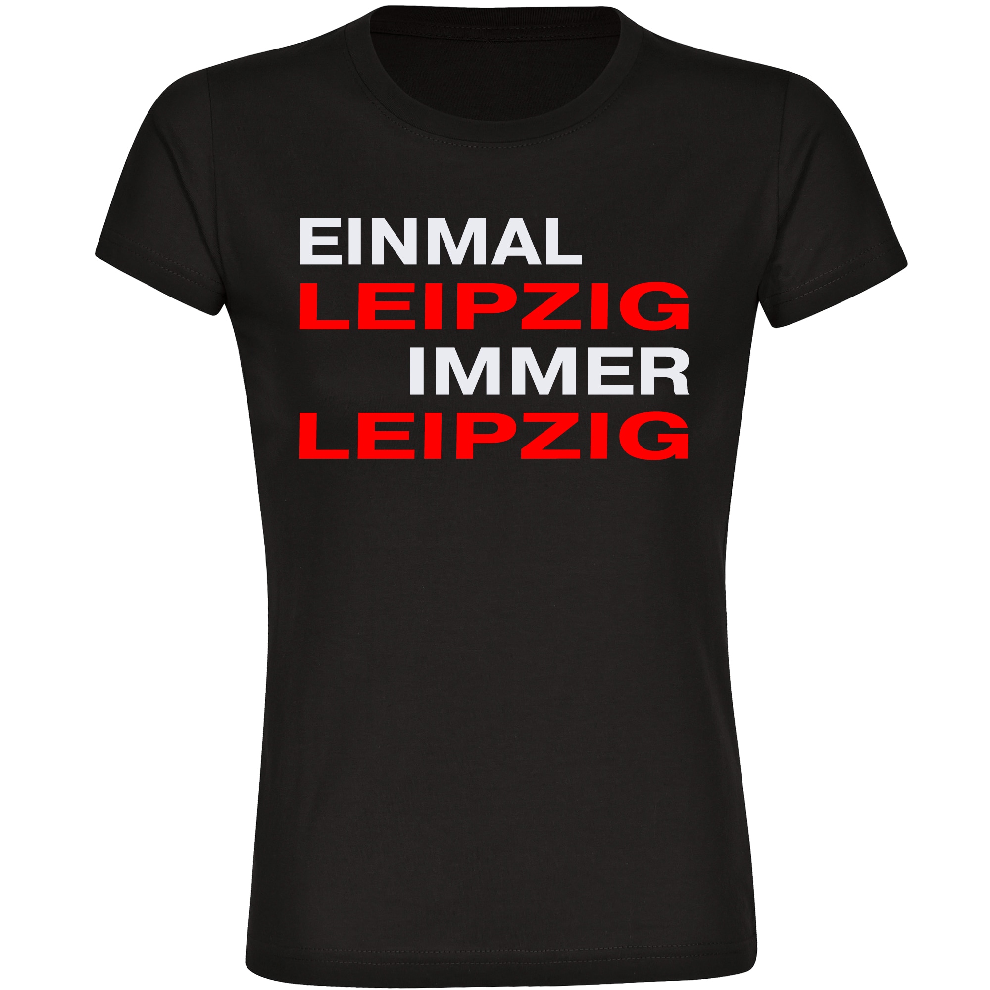 multifanshop Damen T-Shirt - Leipzig - Einmal Immer - Druck rot - Frauen 