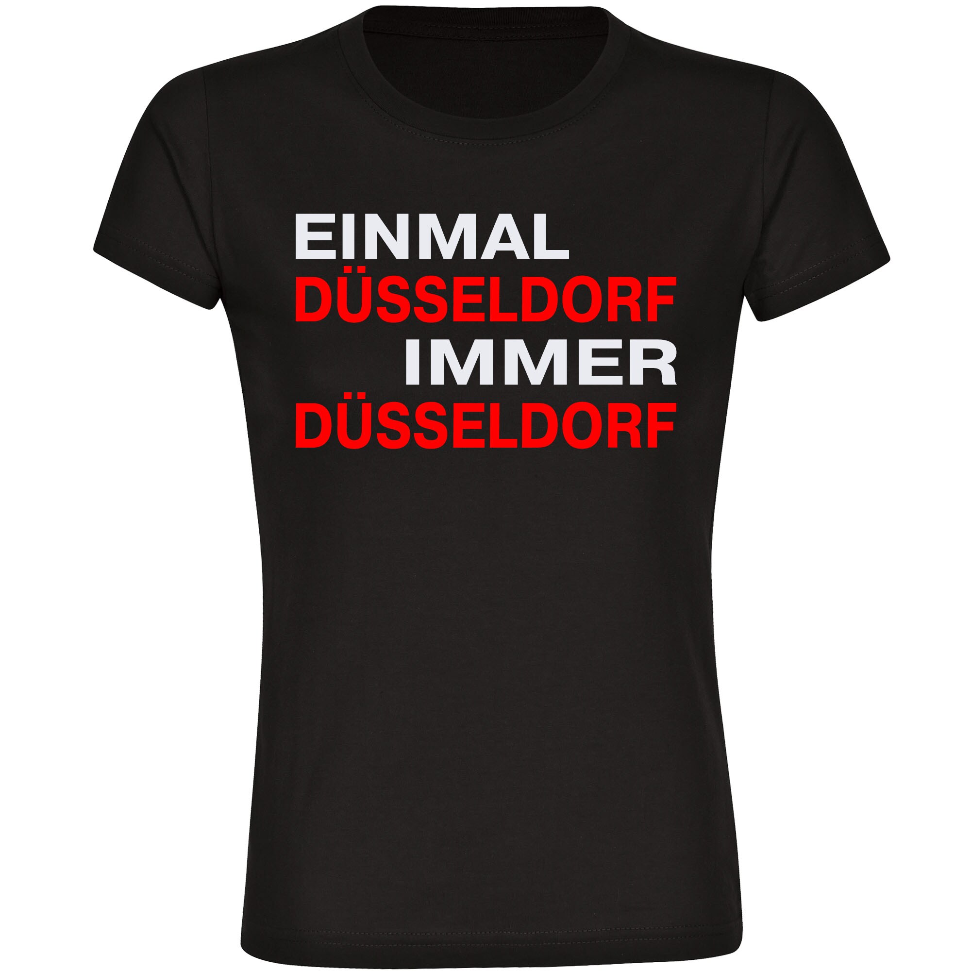 multifanshop Damen T-Shirt - D&uuml;sseldorf - Einmal Immer - Druck rot - Frauen 