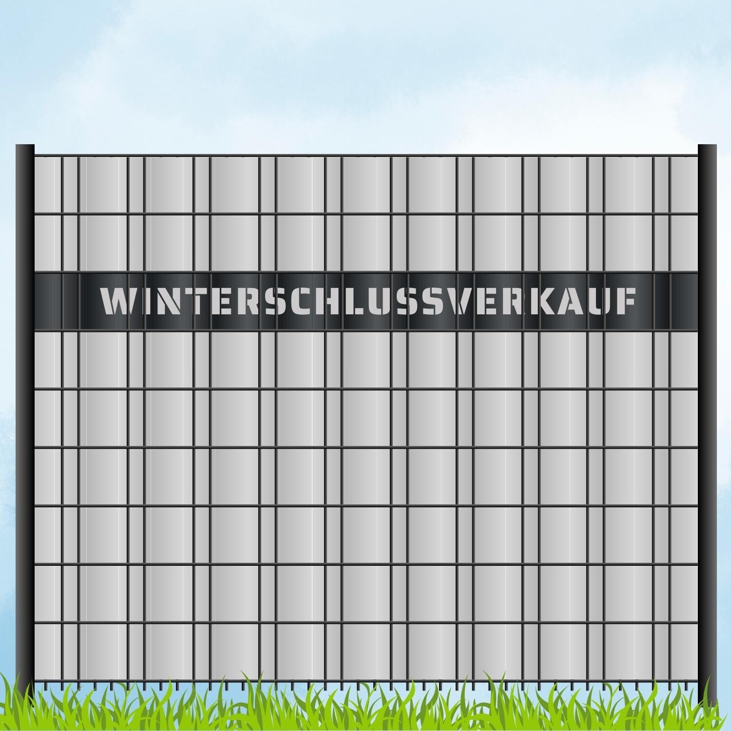 zaun zu® Sichtschutzstreifen Laser Beschriftung "WINTERSCHLUSSVERKAUF" Anthrazit 2,55m