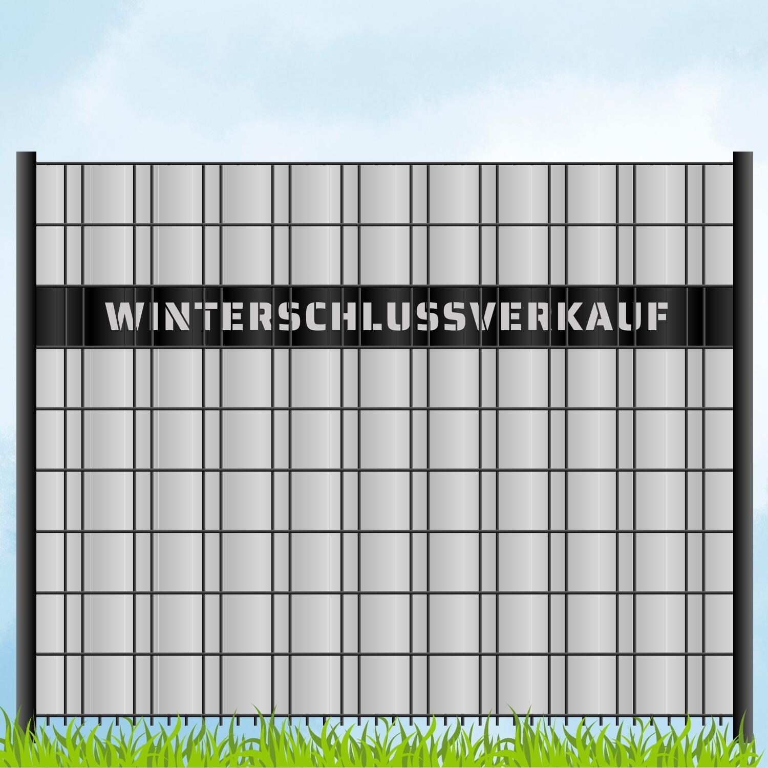 zaun zu® Sichtschutzstreifen Laser Beschriftung "WINTERSCHLUSSVERKAUF" Tiefschwarz 2,55m